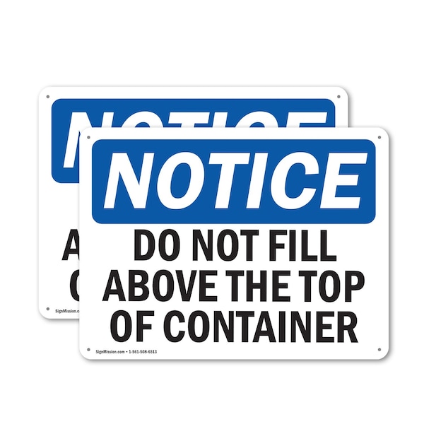 Signmission Do Not Fill Above Top Of Container, 18 in W x Rectangle, Plastic OS-2PACK-NS-P-1218-L-15455 - main